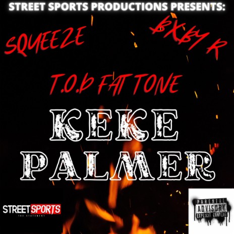 KEKE PALMER ft. Bxby Squeeze & bxby r | Boomplay Music