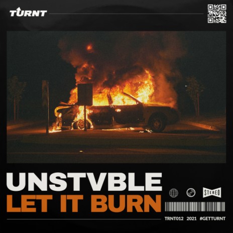 Let It Burn (Original Mix)