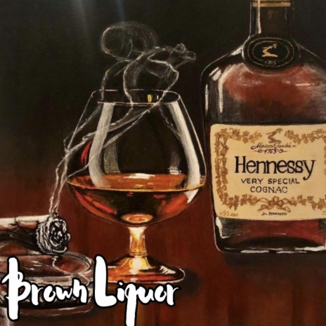 Brown Liquor | Boomplay Music