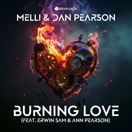 Burning Love ft. Dan Pearson, Erwin Sam & Ann Pearson | Boomplay Music