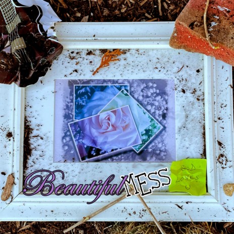 Beautiful Mess | Boomplay Music