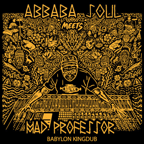 Full Of Dub (Abbaba Soul Meets Mad Professor) ft. Mad Professor | Boomplay Music