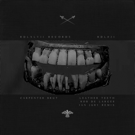 Leather Teeth (Rob De Large, Ian Jury Remix) | Boomplay Music
