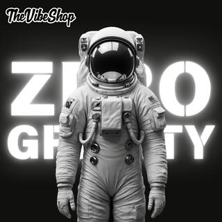 Zero Gravity