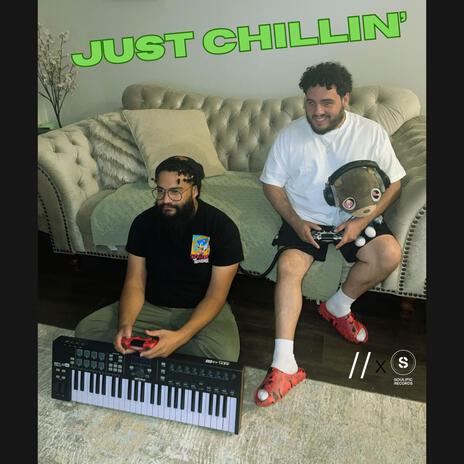 Just Chillin' ft. Rafael Rivers | Boomplay Music