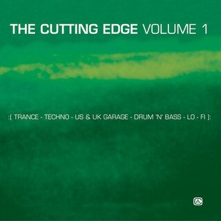 The Cutting Edge, Vol. 1: Trance, Techno & Garage