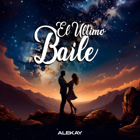 EL ULTIMO BAILE | Boomplay Music