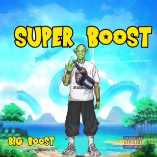 SUPER BOOST