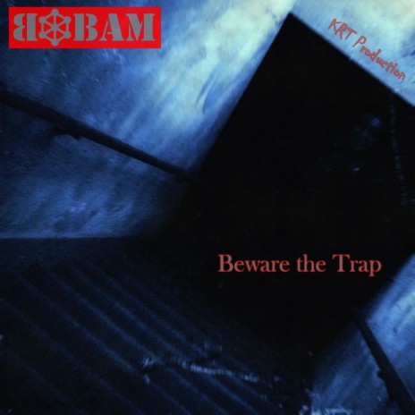 Beware The Trap | Boomplay Music