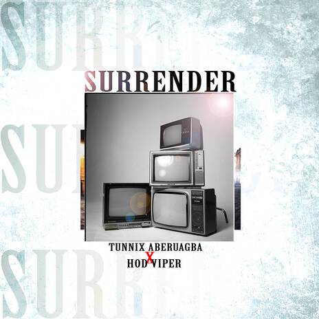 Surrender ft. HOD Viper | Boomplay Music