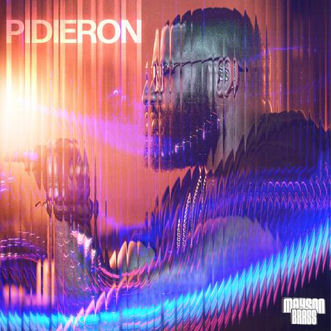 Pidieron | Boomplay Music