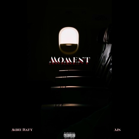 Moment ft. Ais | Boomplay Music