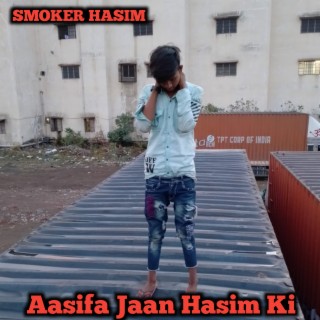 Aasifa Jaan Hasim Ki