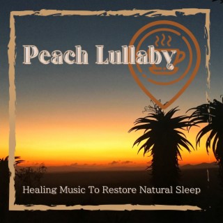 Healing Music to Restore Natural Sleep