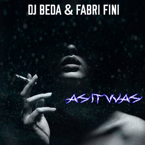 As It Was ft. FABRI FINI | Boomplay Music