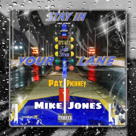 Stay In Your Lane ft. Mike Jones | Boomplay Music