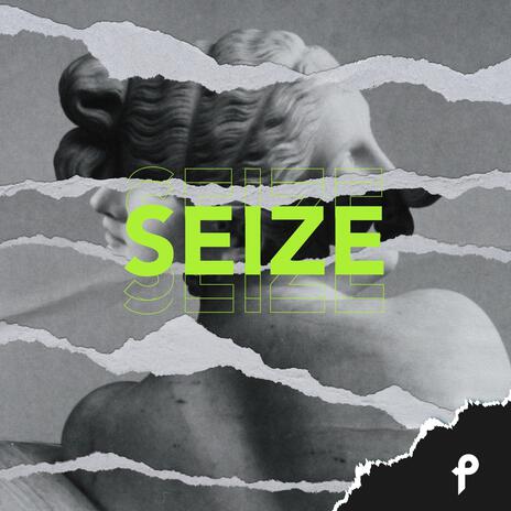 Seize | Boomplay Music