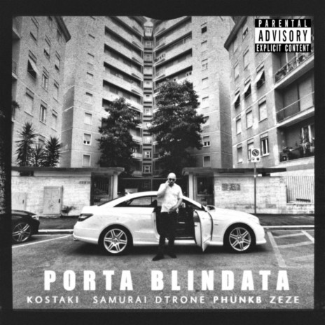 Porta Blindata ft. Samurai, D-Trone, Phunk B & Zeze | Boomplay Music