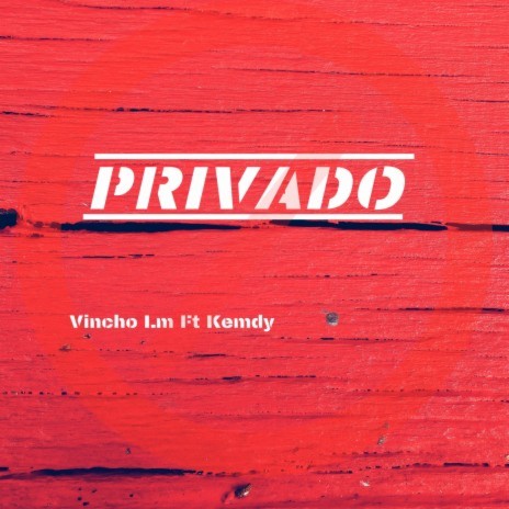 Privado ft. kemdy | Boomplay Music