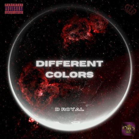 DIFFERENT COLORS | Boomplay Music