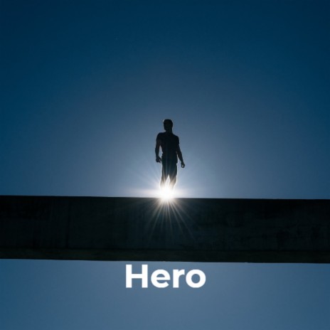 Hero | Boomplay Music