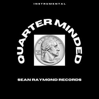 Quarter Minded (Instrumental Version)