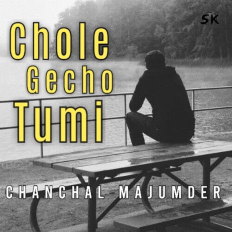Chole Gecho Tumi | Boomplay Music