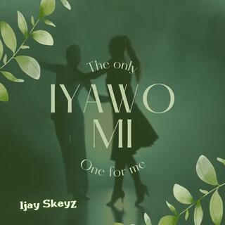 Iyawo mi lyrics | Boomplay Music