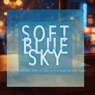 Comfortable Jazz Bgm to Listen to on a Quiet Summer Night