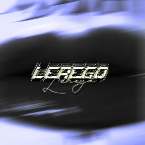 Lerego (prod. by Letdose & MoneyFlip)