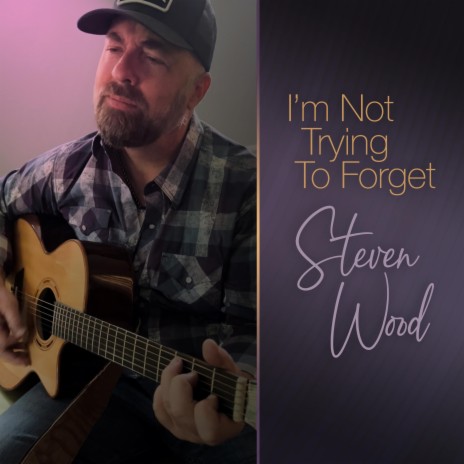 I'm Not Trying To Forget | Boomplay Music