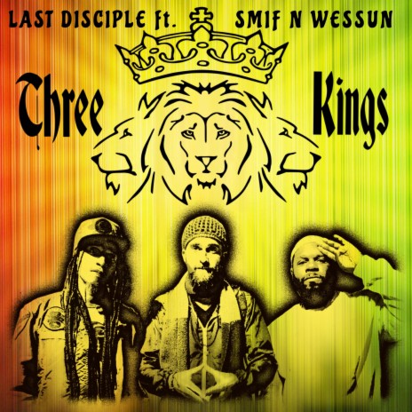 Three Kings Dub ft. Smif n Wessun