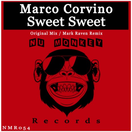 Sweet Sweet (Mark Raven Remix)