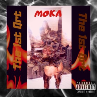 Moka the First Quarter