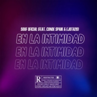En La Intimidad (feat. Conde Spaik & Ejota20)