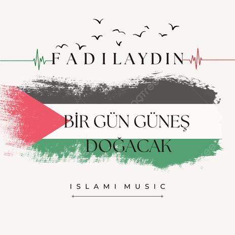 BİR GÜN GÜNEŞ DOĞACAK | Boomplay Music