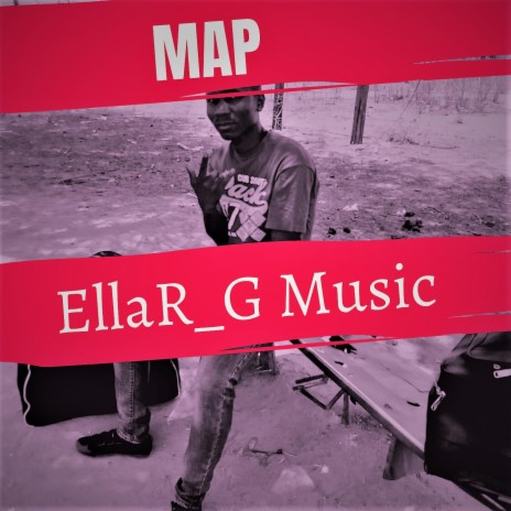 MAP (feat. EllaR_G Music) | Boomplay Music
