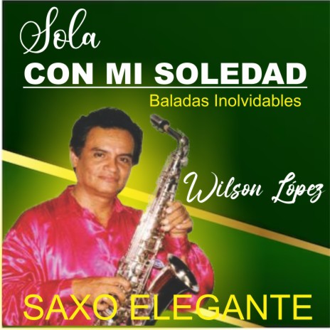 Sola con mi Soledad/Inolvidables | Boomplay Music