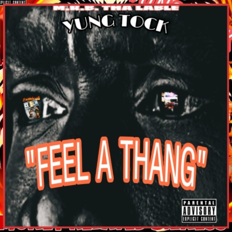 Feel A Thang | Boomplay Music