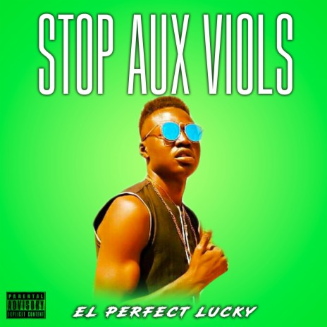 Stop Aux Viols | Boomplay Music