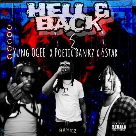 Hell & Back (feat. Yung Ogee & 5Star) | Boomplay Music