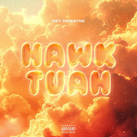 Hawk Tuah | Boomplay Music