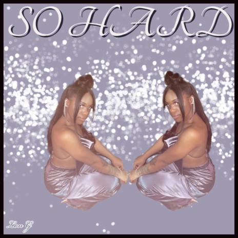 So Hard | Boomplay Music