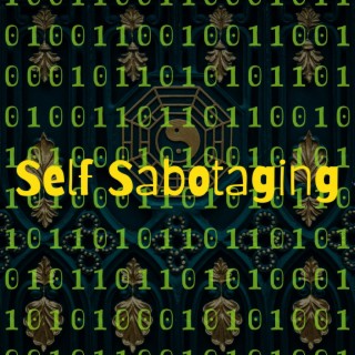 Self Sabotaging