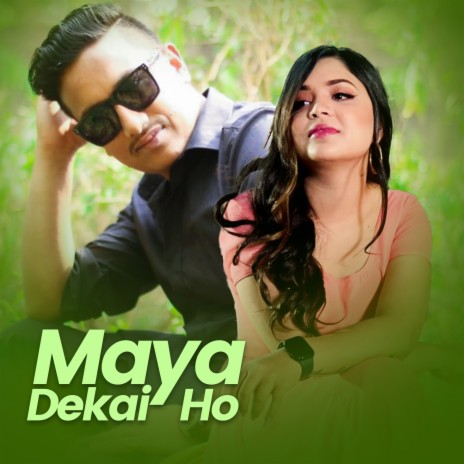 Maya Dekai Ho ft. Samikshya Adhikari | Boomplay Music