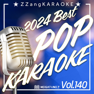 ZZang KARAOKE 2024 POP Vol.140