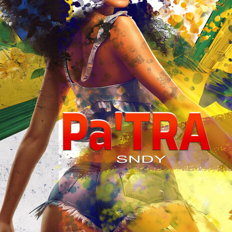 Pa'Tra ft. Katty Torres | Boomplay Music