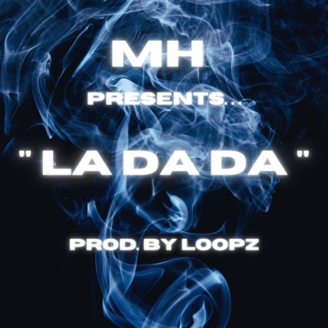 La Da Da | Boomplay Music