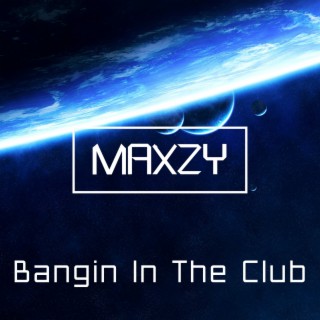 Bangin in the Club
