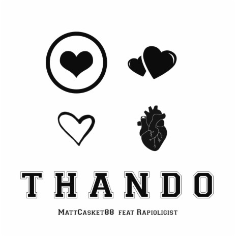 Thando ft. Rapioligist | Boomplay Music